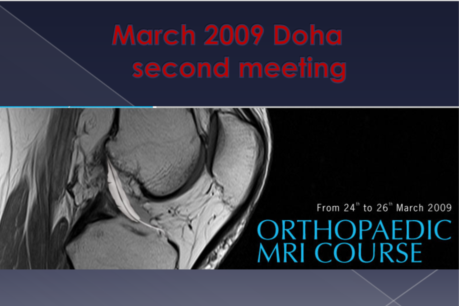 March 2009 Doha Second Meeting